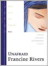 Unafraid by Francine Rivers