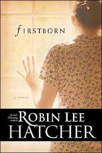 Firstborn by Robin Lee Hatcher