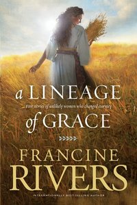 A Lineage Of Grace