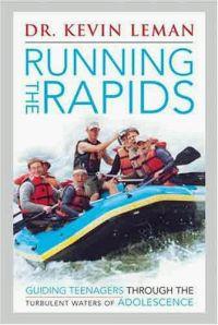 Running the Rapids by Kevin Leman
