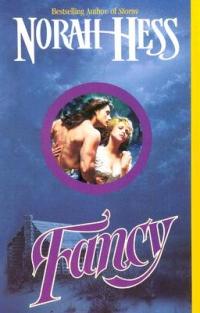 Fancy by Norah Hess