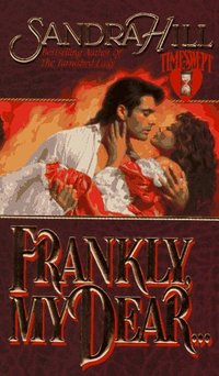 Frankly, My Dear by Sandra Hill