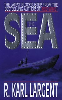 The Sea by R. Karl Largent