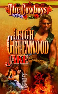 The Cowboys: Jake by Leigh Greenwood