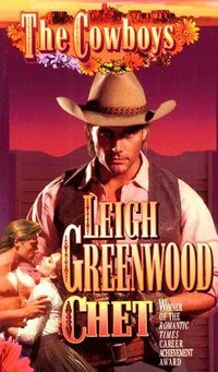 The Cowboys: Chet by Leigh Greenwood