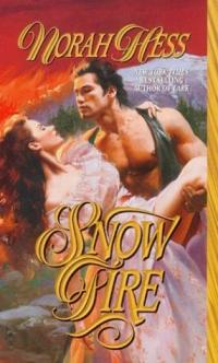 Snow Fire by Norah Hess