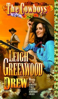 The Cowboys: Drew by Leigh Greenwood