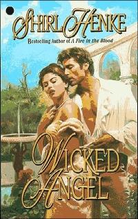Wicked Angel by Shirl Henke
