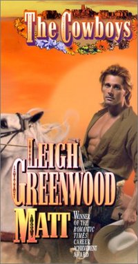 The Cowboys: Matt by Leigh Greenwood