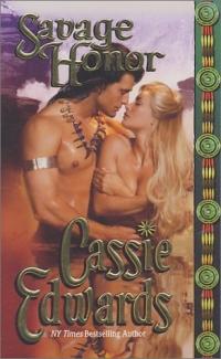 Savage Honor by Cassie Edwards