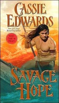 Savage Hope by Cassie Edwards