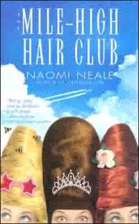 The Mile-High Hair Club by Naomi Neale