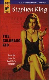 The Colorado Kid by Stephen King