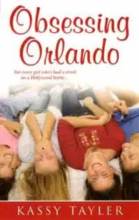 Obsessing Orlando by Kassy Tayler