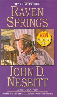 Raven Springs by John D. Nesbitt