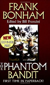 The Phantom Bandit by Frank Bonham