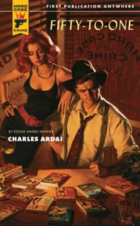 Fifty-To-One by Charles Ardai