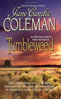 Tumbleweed by Jane Candia Coleman