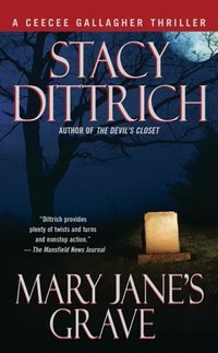 Mary Jane's Grave by Stacy Dittrich