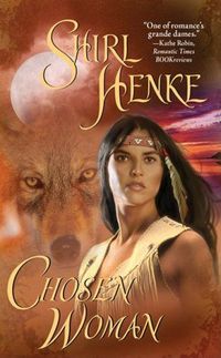 Chosen Woman by Shirl Henke