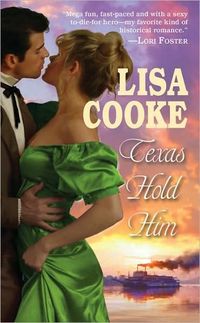 Texas Hold Him by Lisa Cooke
