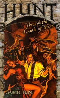 Hunt Through the Cradle of Fear by Charles Ardai