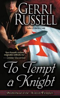 To Tempt a Knight by Gerri Russell