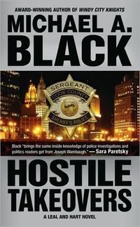 Hostile Takeovers by Michael A. Black