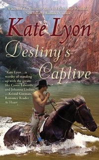 Destiny's Captive by Kate Lyon