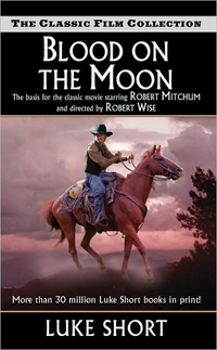 Blood on the Moon by Luke Short