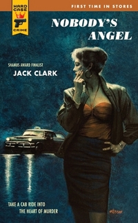 Nobody's Angel by Jack Clark