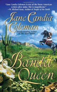 Bandit Queen by Jane Candia Coleman