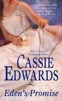 Eden's Promise by Cassie Edwards
