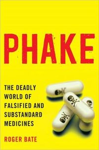 Phake by Roger Bate