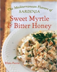 Sweet Myrtle and Bitter Honey by Efisio Farris