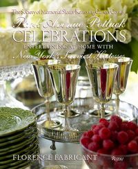 Park Avenue Potluck Celebrations by Florence Fabricant