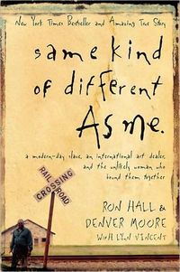 Same Kind of Different As Me by Ron Hall