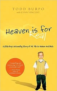 Heaven Is For Real by Todd Burpo