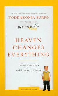 Heaven Changes Everything by Sonja Burpo