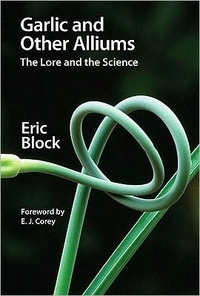 Garlic And Other Alliums by Eric Block