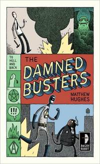 Damned Busters: To Hell and Back, Book 1