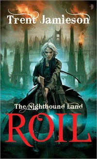 Roil by Trent Jamieson