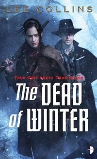 The Dead of Winter by Lee Collins