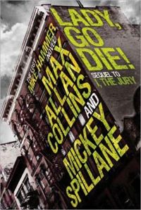 Lady, Go Die! by Max Allan Collins
