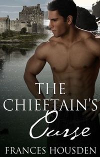 The Chieftain's Curse by Frances Housden
