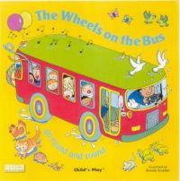 The Wheels on the Bus by Annie Kubler