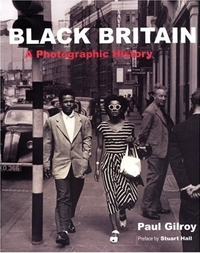 Black Britain by Paul Gilroy