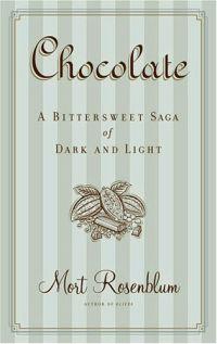 Chocolate by Mort Rosenblum
