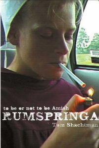 Rumspringa by Tom Shachtman