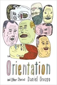 Orientation by Daniel Orozco
